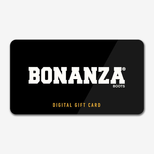 DIGITAL GIFT CARD - DIGITAL GIFT CARD - undefined - Bonanza Boots